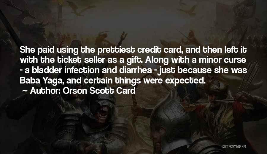 Diarrhea Quotes By Orson Scott Card