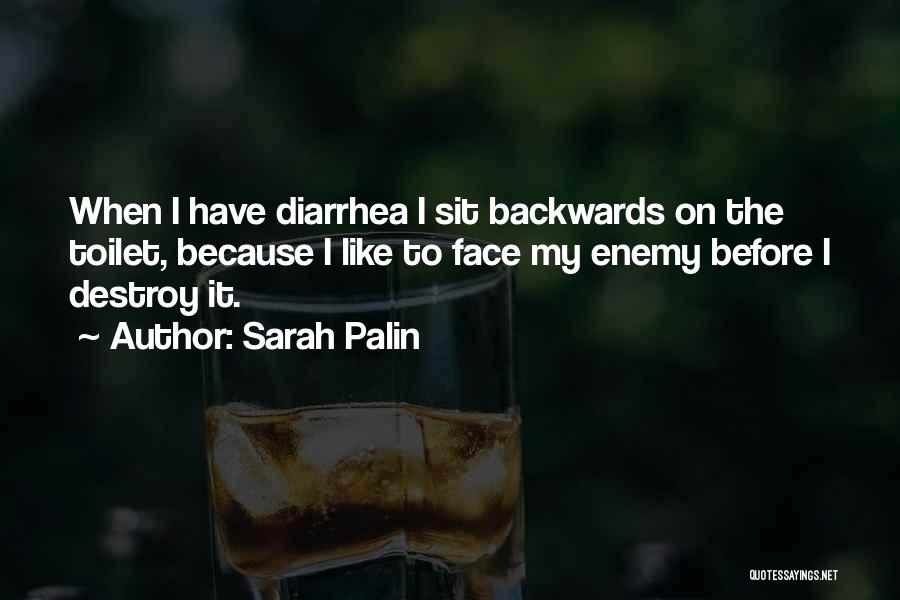 Diarrhea Quotes By Sarah Palin