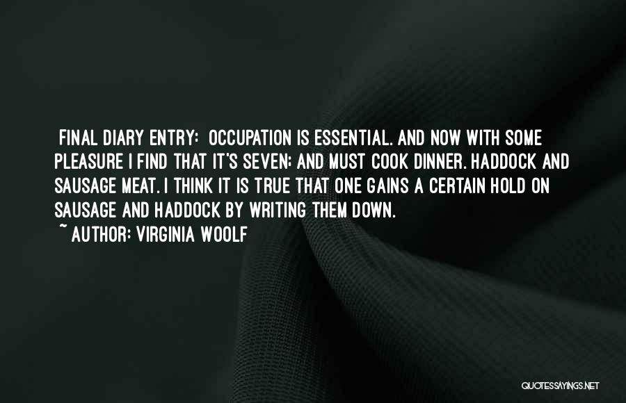 Diary Entry Quotes By Virginia Woolf