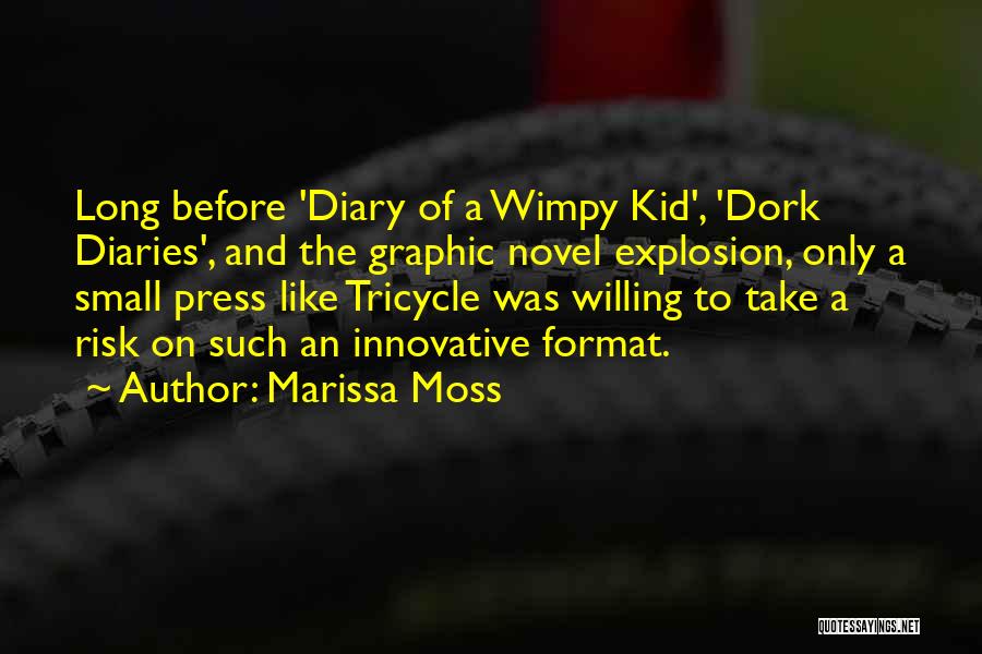 Diary Of A Wimpy Kid Quotes By Marissa Moss