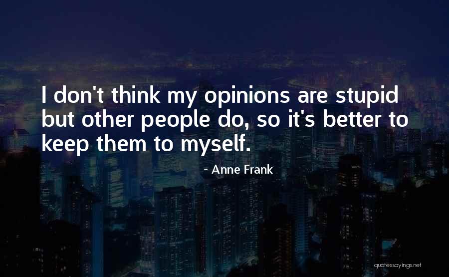 Diary Of A Young Girl Quotes By Anne Frank Diary Of A Young Girl Quotes By Anne Frank
