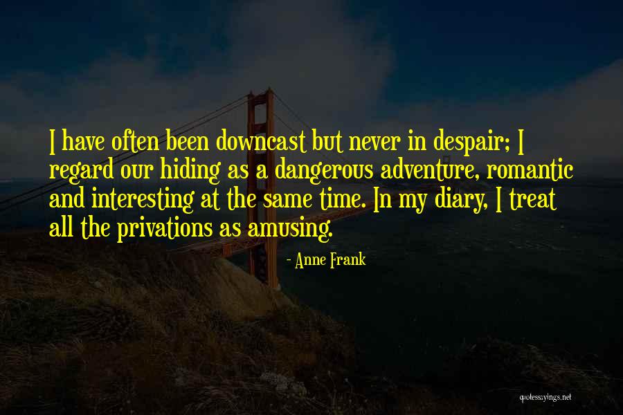 Diary Of Anne Frank Quotes By Anne Frank