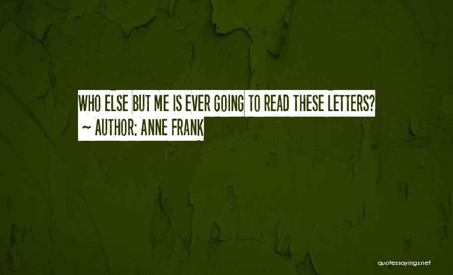 Diary Of Anne Frank Quotes By Anne Frank