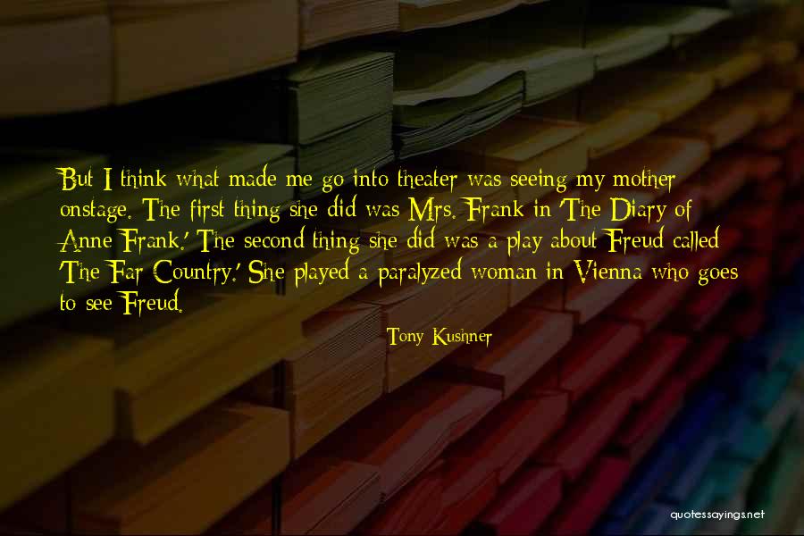 Diary Of Anne Frank Quotes By Tony Kushner