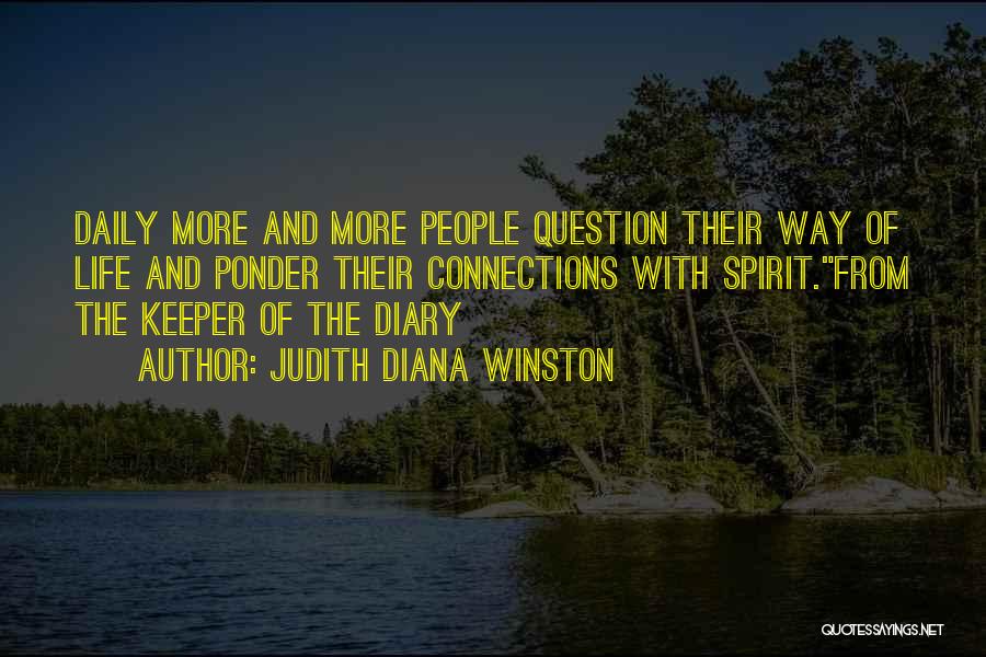 Diary Of Your Life Quotes By Judith Diana Winston
