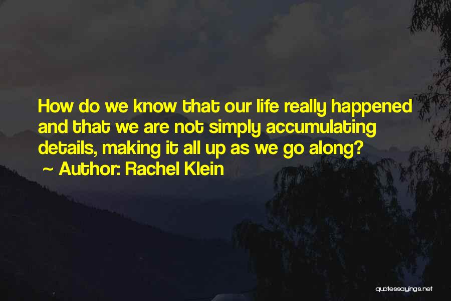 Diary Of Your Life Quotes By Rachel Klein