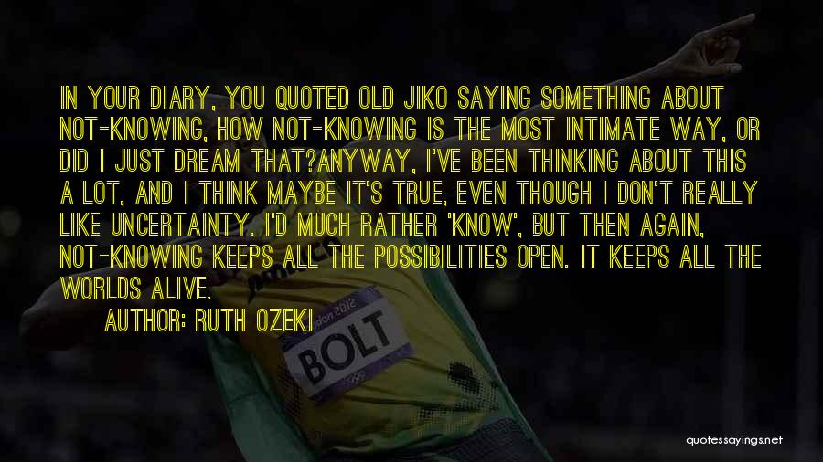 Diary Of Your Life Quotes By Ruth Ozeki