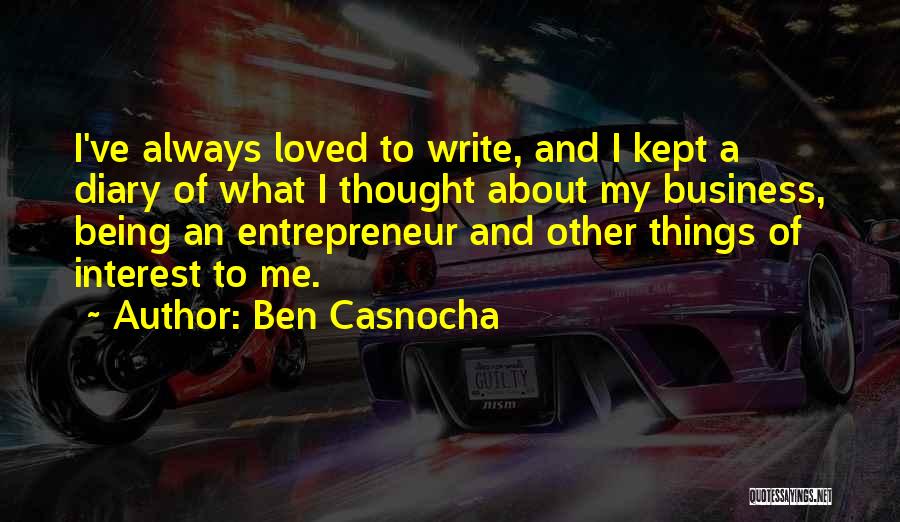 Diary Quotes By Ben Casnocha