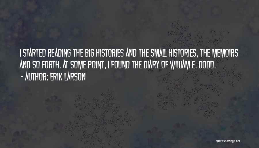 Diary Quotes By Erik Larson