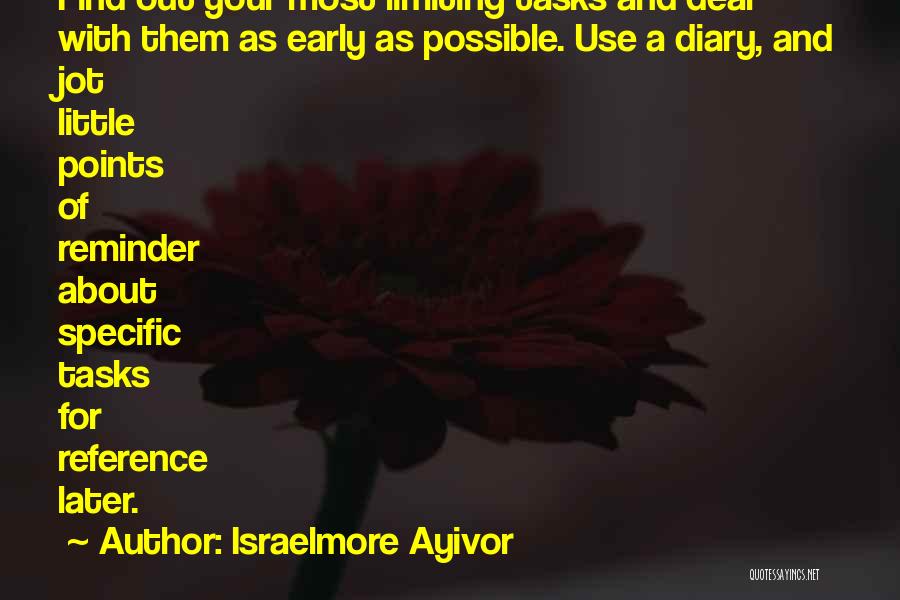 Diary Quotes By Israelmore Ayivor