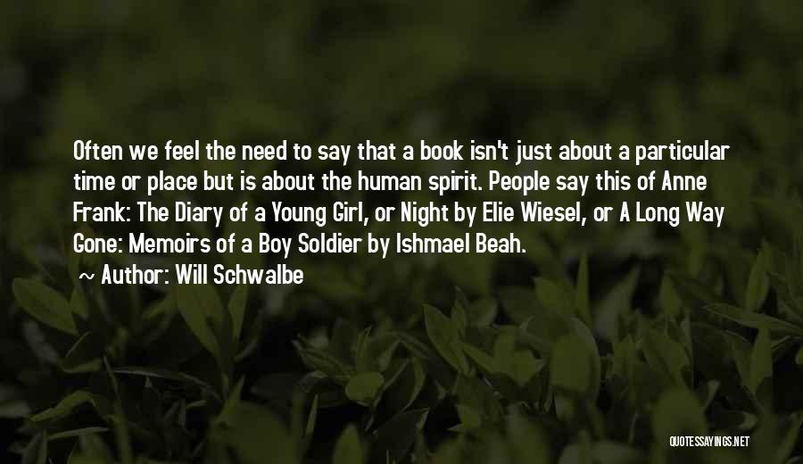 Diary Quotes By Will Schwalbe