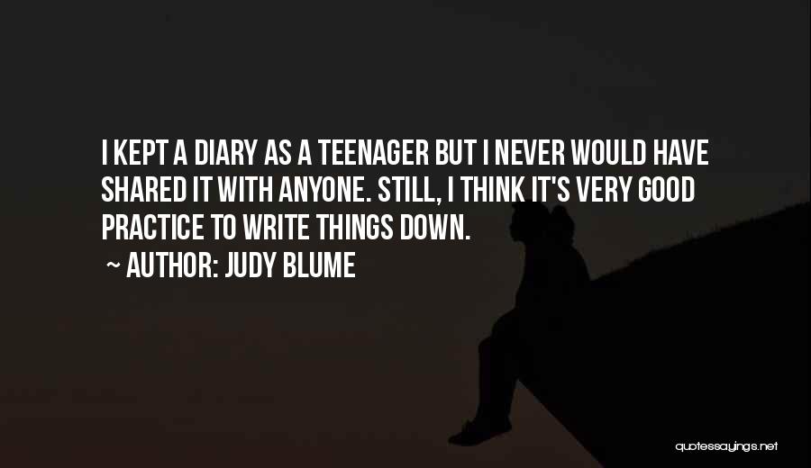 Diary Writing Quotes By Judy Blume