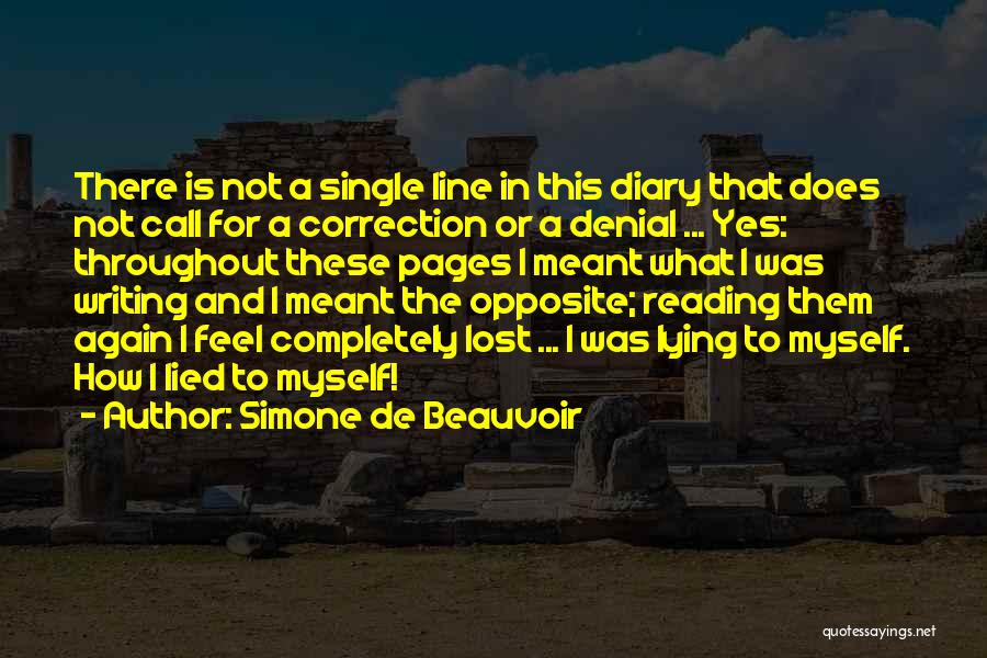 Diary Writing Quotes By Simone De Beauvoir