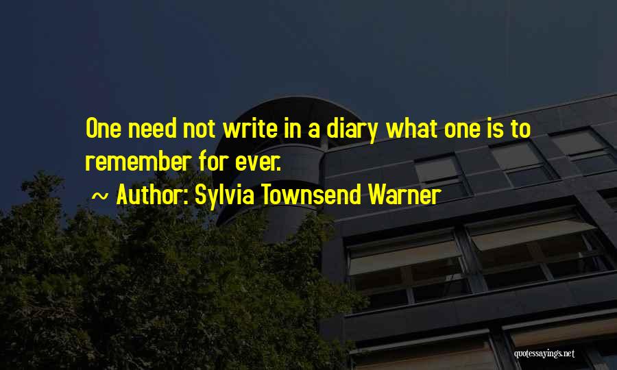 Diary Writing Quotes By Sylvia Townsend Warner