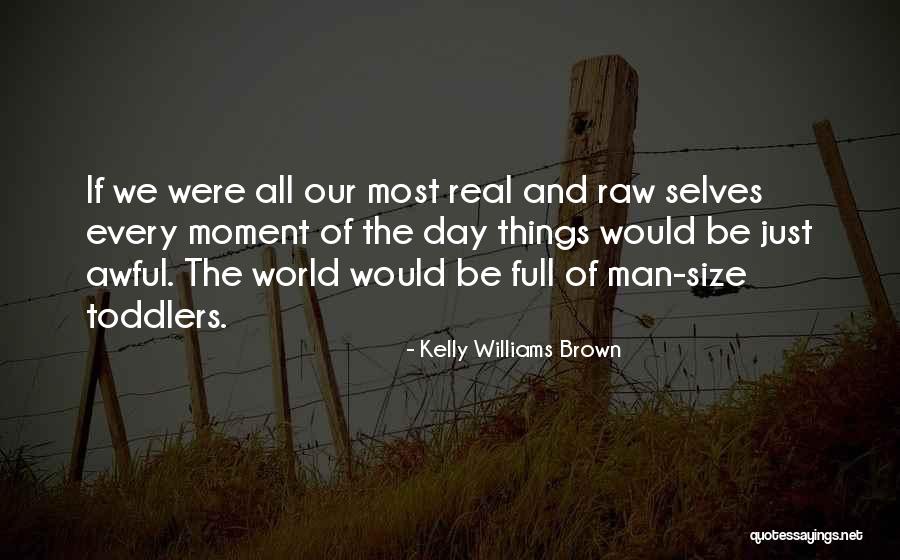 Diatriba Dex Quotes By Kelly Williams Brown Diatriba Dex Quotes By Kelly Williams Brown