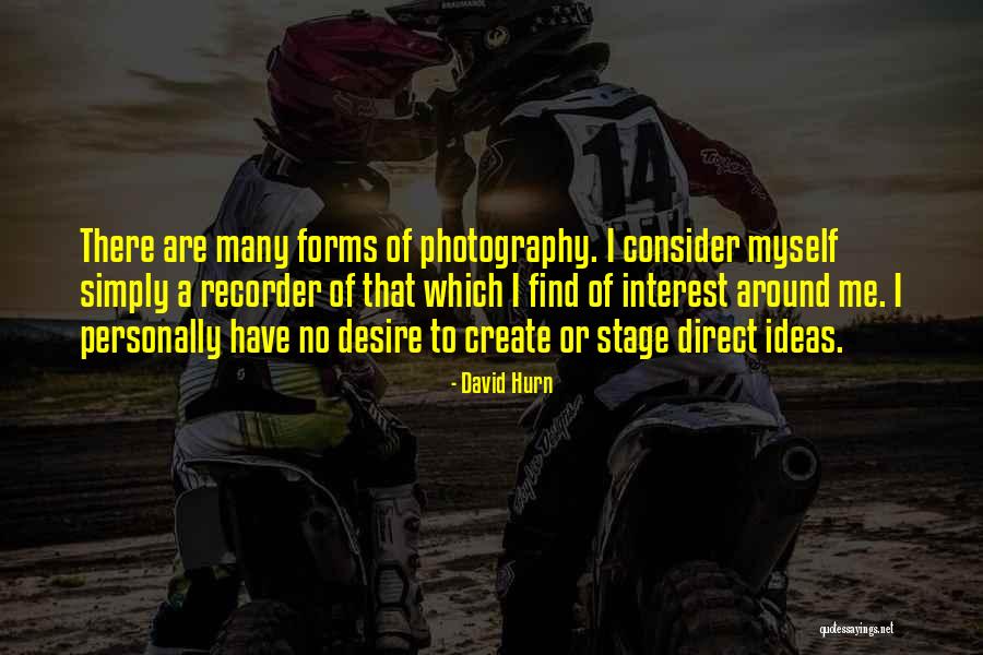 Diatriba Rae Quotes By David Hurn Diatriba Rae Quotes By David Hurn
