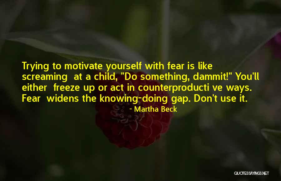 Diavolo Quotes By Martha Beck Diavolo Quotes By Martha Beck