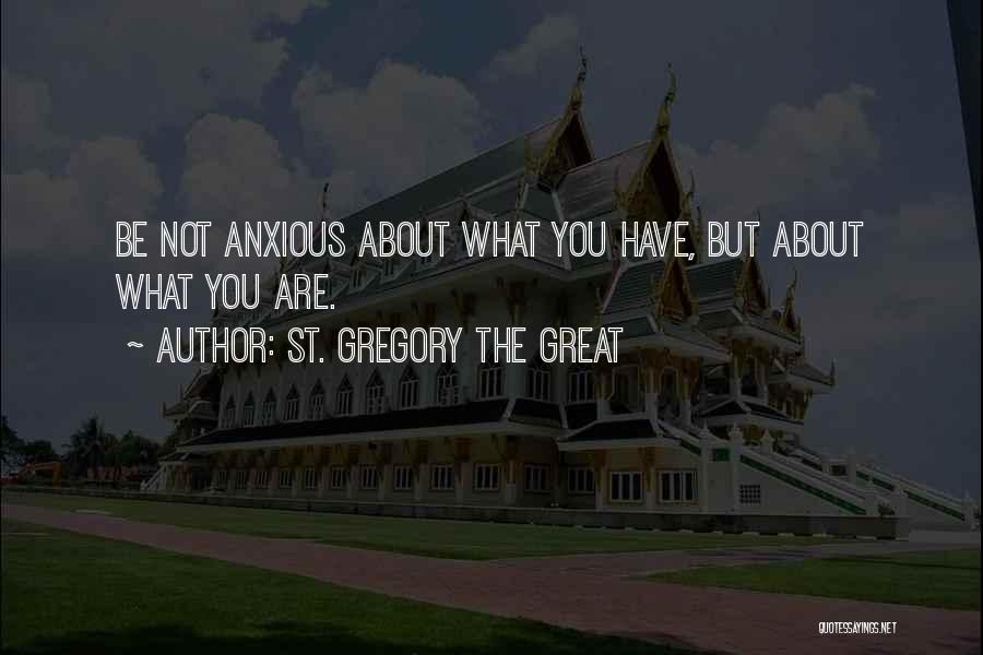 Diazonium Quotes By St. Gregory The Great