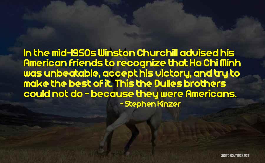 Dibakar Sigdel Quotes By Stephen Kinzer Dibakar Sigdel Quotes By Stephen Kinzer