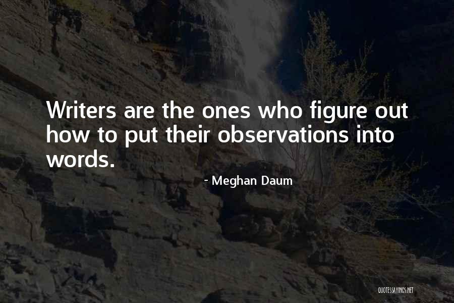 Dibalik Hari Quotes By Meghan Daum Dibalik Hari Quotes By Meghan Daum