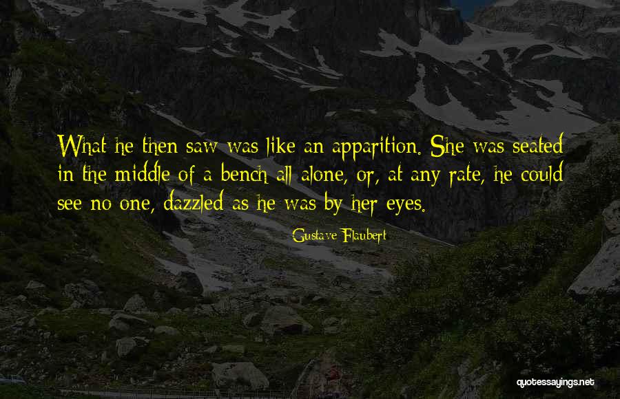 Dibangunkan Makhluk Quotes By Gustave Flaubert