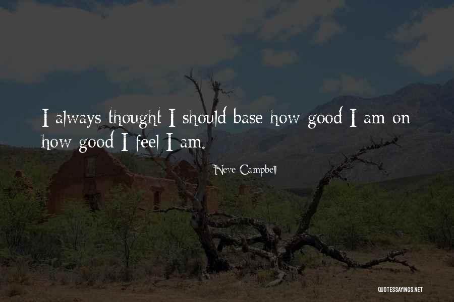 Dibangunkan Makhluk Quotes By Neve Campbell