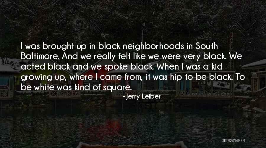 Dibar Labs Quotes By Jerry Leiber Dibar Labs Quotes By Jerry Leiber