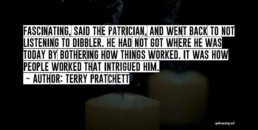 Dibbler Quotes By Terry Pratchett