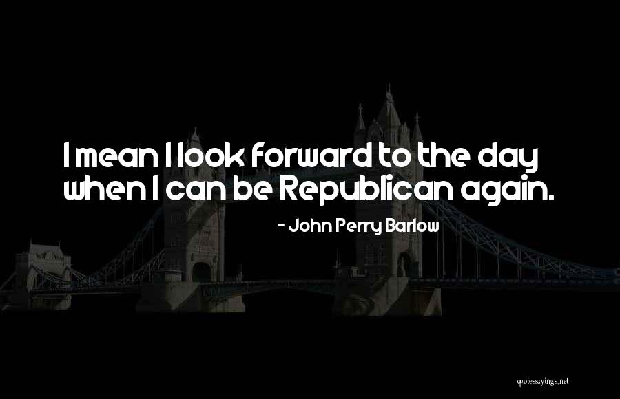 Dibbuk Quotes By John Perry Barlow Dibbuk Quotes By John Perry Barlow