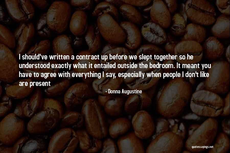 Dibdin England Quotes By Donna Augustine Dibdin England Quotes By Donna Augustine
