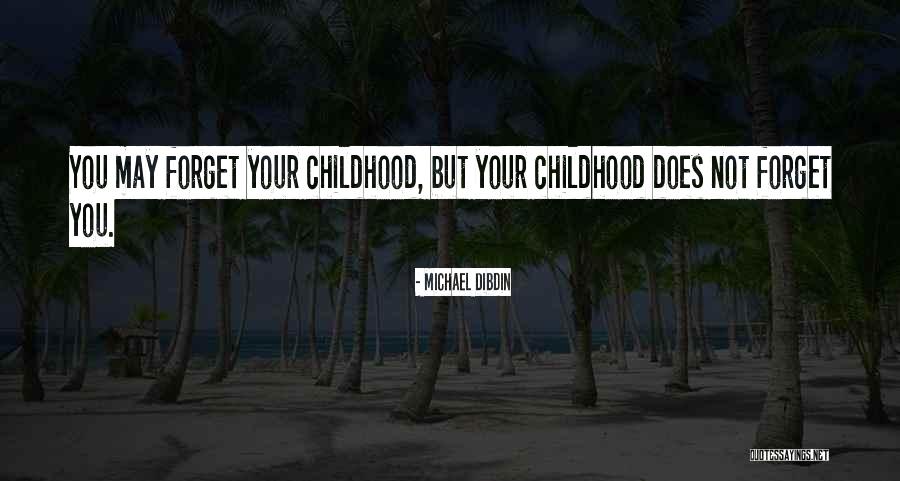 Dibdin Quotes By Michael Dibdin Dibdin Quotes By Michael Dibdin