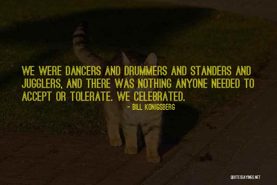 Dibenedetto Builders Quotes By Bill Konigsberg Dibenedetto Builders Quotes By Bill Konigsberg