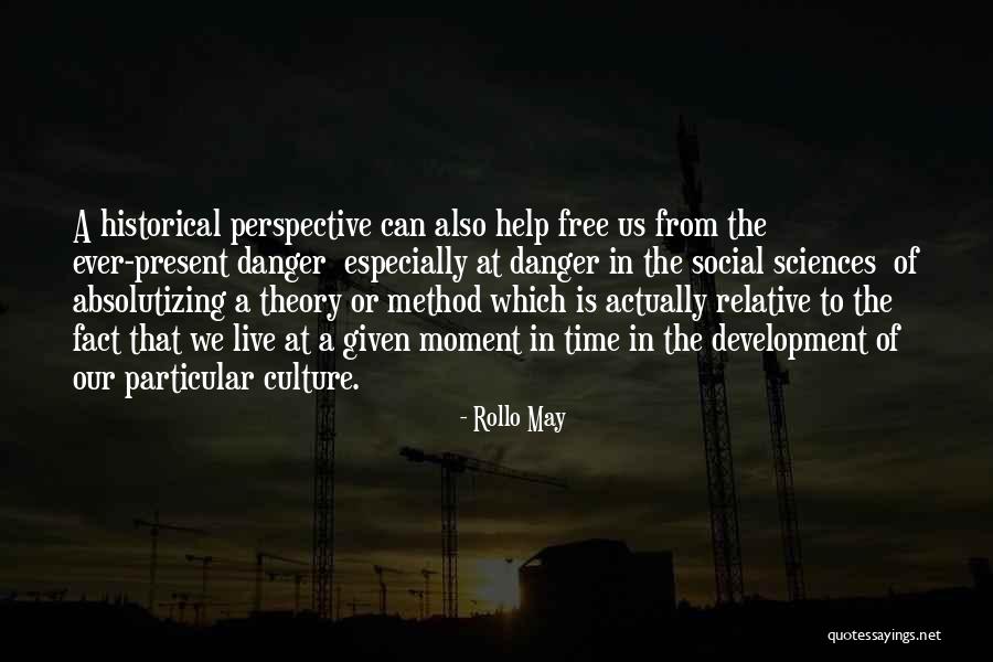 Diberikan Ruang Quotes By Rollo May Diberikan Ruang Quotes By Rollo May