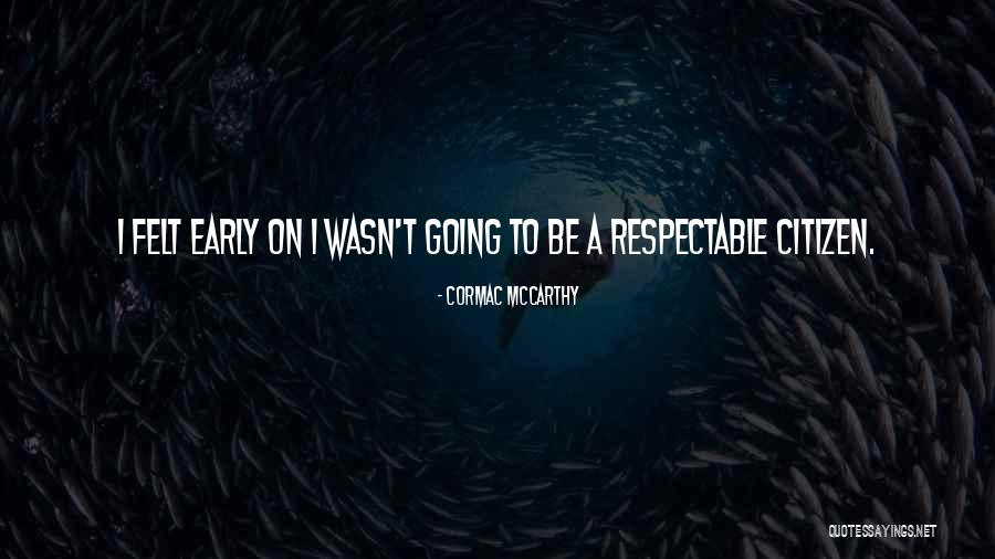 Dibs Auburn Quotes By Cormac McCarthy Dibs Auburn Quotes By Cormac McCarthy