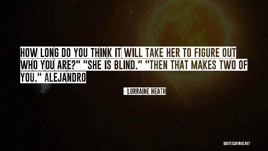 Dibujar La Region Quotes By Lorraine Heath Dibujar La Region Quotes By Lorraine Heath