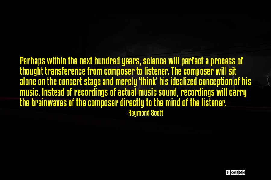 Dibutuhkan Segera Quotes By Raymond Scott Dibutuhkan Segera Quotes By Raymond Scott