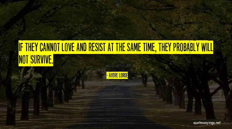Dicabut Nyawa Quotes By Audre Lorde Dicabut Nyawa Quotes By Audre Lorde