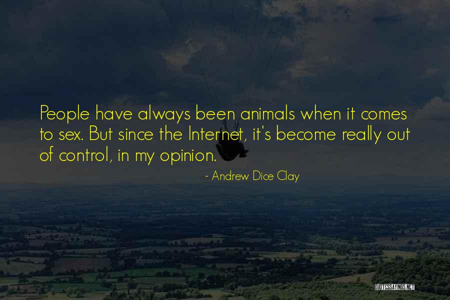 Dice Clay Quotes By Andrew Dice Clay Dice Clay Quotes By Andrew Dice Clay