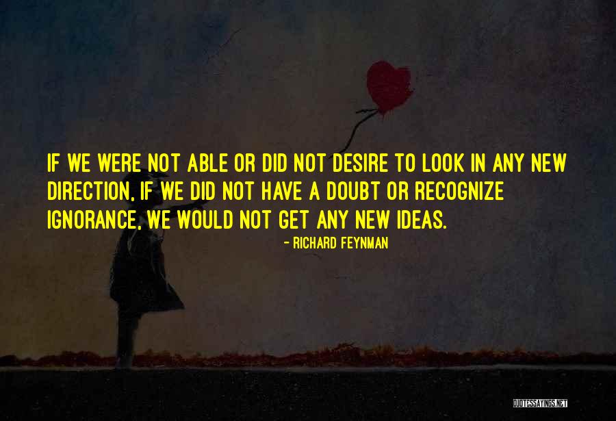 Dicentes Quotes By Richard Feynman Dicentes Quotes By Richard Feynman