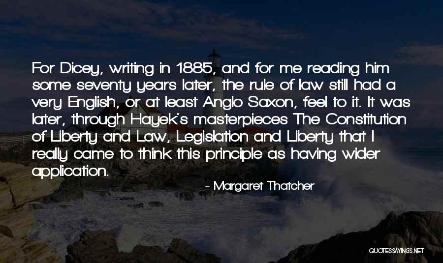 Dicey Quotes By Margaret Thatcher