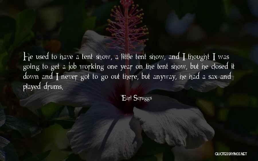 Dicha Significado Quotes By Earl Scruggs Dicha Significado Quotes By Earl Scruggs