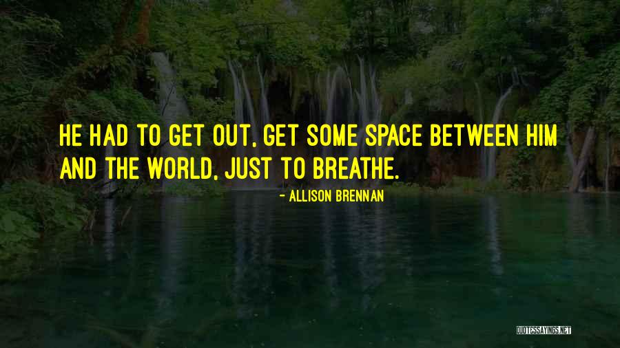 Dichosos Quotes By Allison Brennan Dichosos Quotes By Allison Brennan