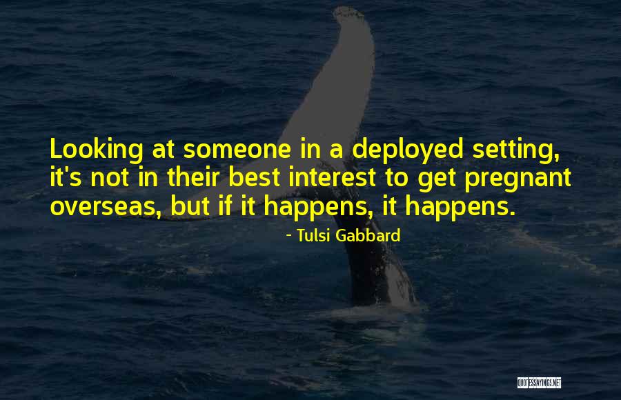 Dichosos Quotes By Tulsi Gabbard Dichosos Quotes By Tulsi Gabbard