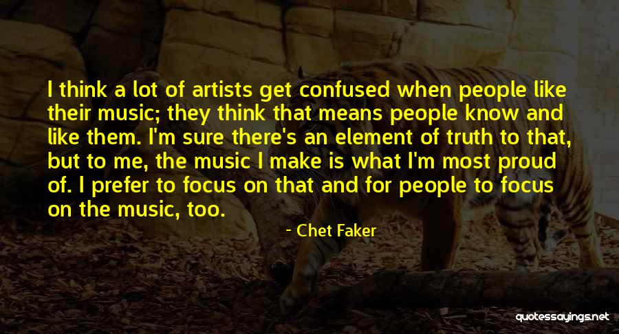 Dichotomied Quotes By Chet Faker Dichotomied Quotes By Chet Faker