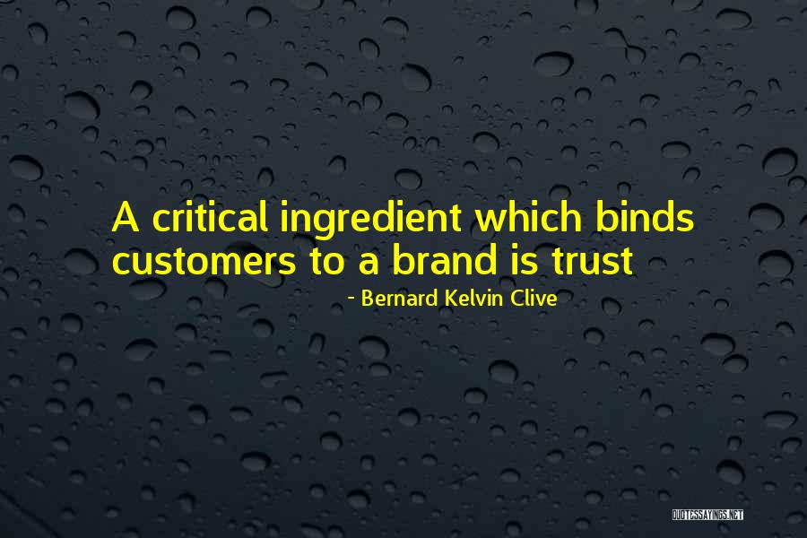 Dichotomized Quotes By Bernard Kelvin Clive Dichotomized Quotes By Bernard Kelvin Clive