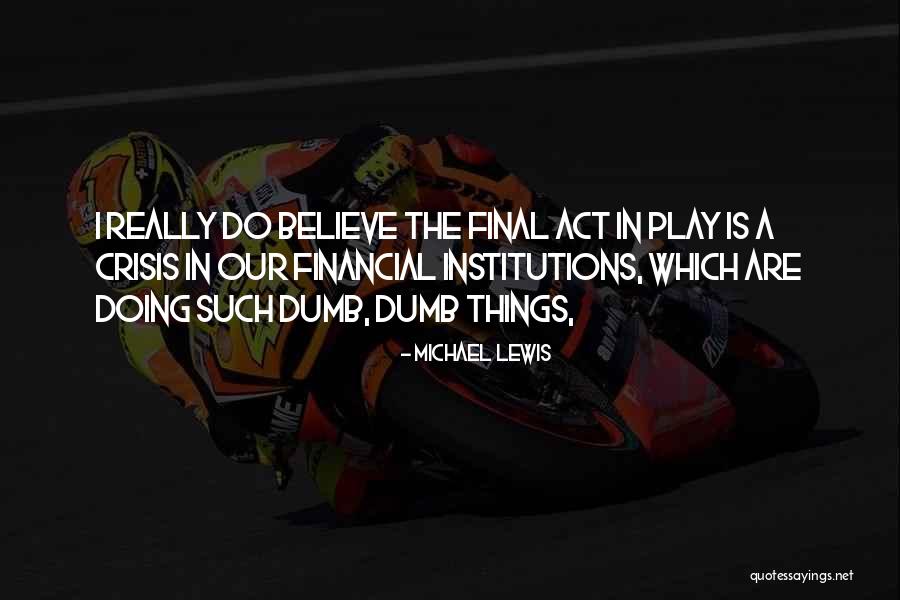 Dichotomizing Educational Reform Quotes By Michael Lewis Dichotomizing Educational Reform Quotes By Michael Lewis