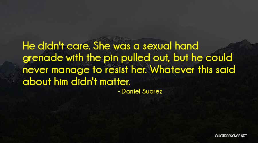 Dichter Des Quotes By Daniel Suarez Dichter Des Quotes By Daniel Suarez