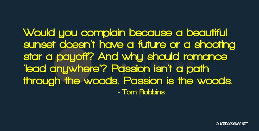 Dicide Quotes By Tom Robbins Dicide Quotes By Tom Robbins