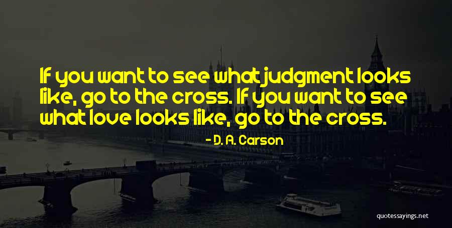 Diciembre Me Gusto Quotes By D. A. Carson Diciembre Me Gusto Quotes By D. A. Carson