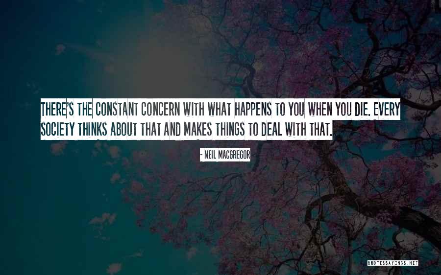 Diciest Quotes By Neil MacGregor Diciest Quotes By Neil MacGregor